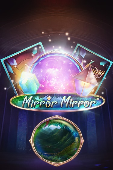 Демо игра Fairytale Legends: Mirror Mirror играть онлайн | Casino X Online бесплатно