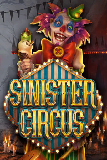 Демо игра Sinister Circus играть онлайн | Casino X Online бесплатно